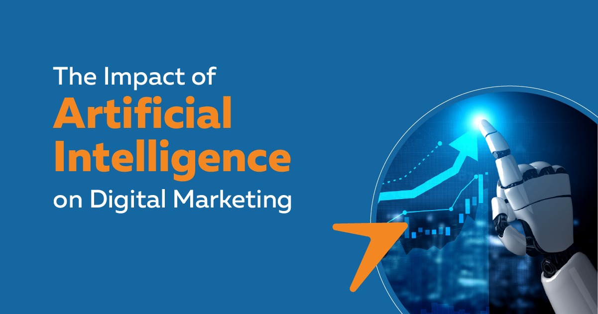 The Impact of AI on Digital Marketing: How It Affects Agencies?